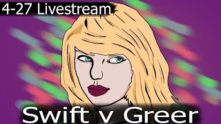Russell Greer Sues Taylor Swift!  Lawsplaining Livestream 4/27/18 with Rekieta Law