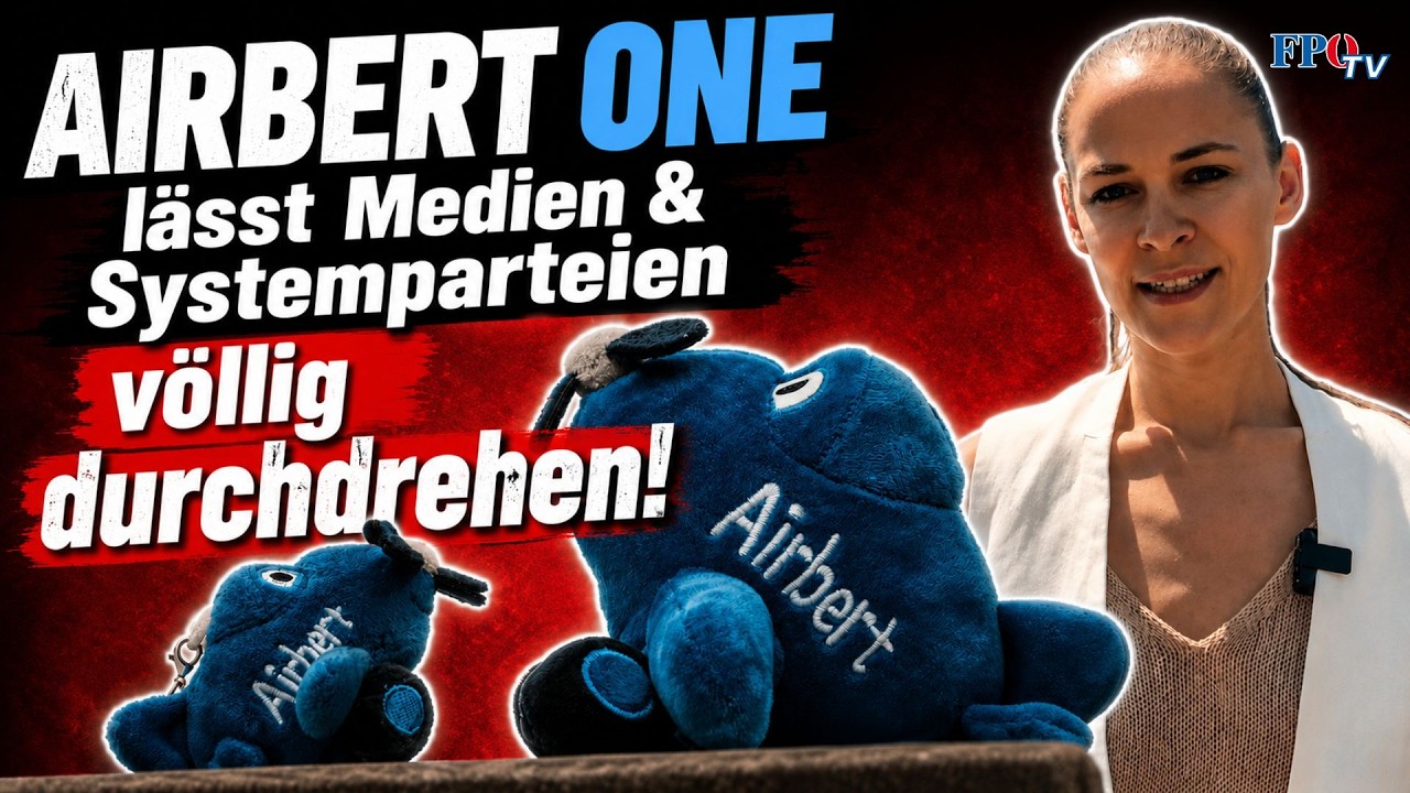 FPÖ trifft NERV: Warum Medien und Systemparteien wegen AIRBERT ONE ausrasten✈️