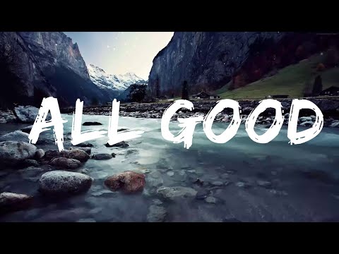 Millé - All Good (Lyrics) ft. Malou Prytz