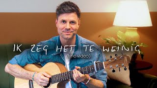 Simon Keizer - Ik Zeg Het Te Weinig video