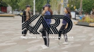 [KPOP IN PUBLIC] KARD (카드) - Knocking On My Heaven's Door Dance Cover (feat. Aidan of K-City, DAT)