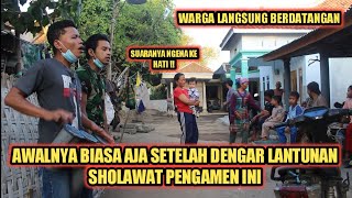 Download lagu AWALANYA BIASA AJA SETELAH DENGER LANTUNAN SHOLAWAT PENGAMEN INI WARGA MULAI BERDATANGAN | VIRAL mp3