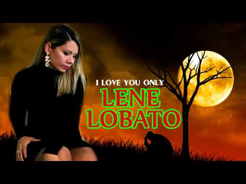 LENE LOBATO -  I LOVE YOU ONLY (WORLD SOUND MUSIC)  REGGAE MARANHÃO