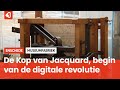 In Depot - De Kop van Jacquard, het begin van de digitale revolutie
