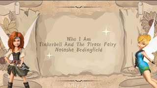 Who I Am - Lyric | OST Tinkerbell And The Pirate Fairy | Natasha Bedingfield