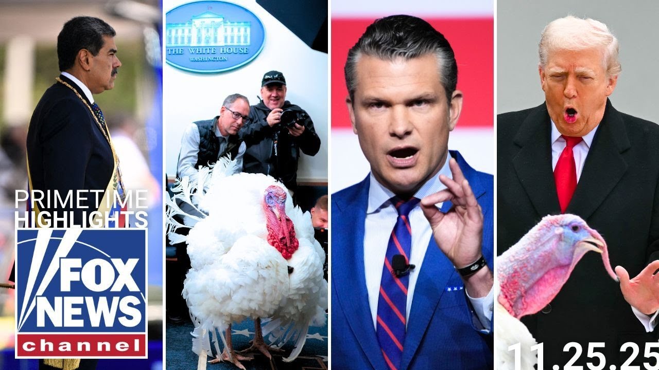 Fox News Highlights - November 25th, 2025