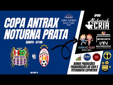 Sport Golin vs Manguaça - 2ª rodada - Copa Antrax Noturna - Série Prata