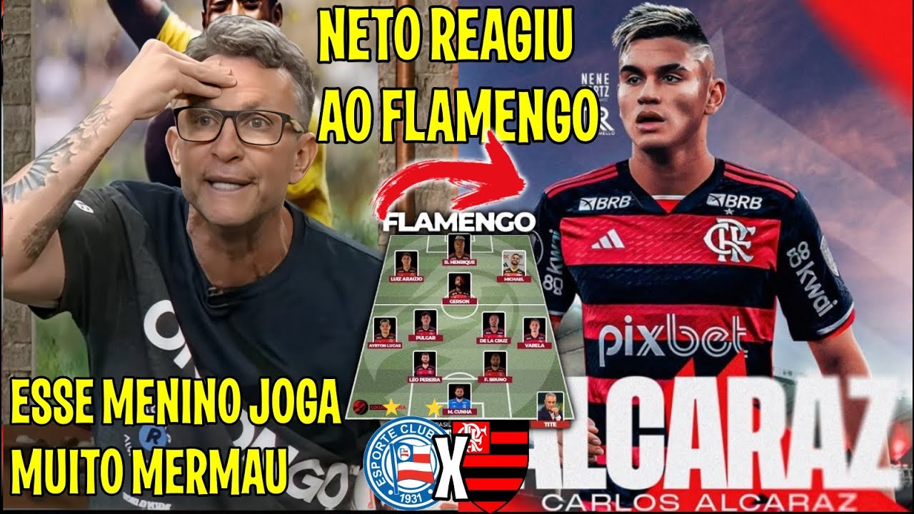 CRAQUE NETO SE RENDEU AO FLAMENGO "CARLOS ALCARAZ É ANUNCIADO OFICIALMENTE" SAIU A ESCALAÇÃO DO FLA