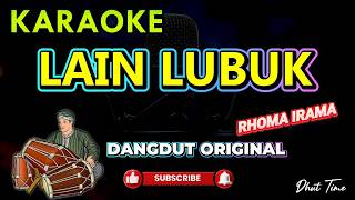 Download lagu LAIN LUBUK LAIN AIR NYA - RHOMA IRAMA - KARAOKE DANGDUT ORIGINAL mp3