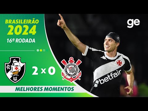 VASCO 2 X 0 CORINTHIANS | MELHORES MOMENTOS | 16ª RODADA BRASILEIRÃO 2024