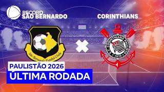 São Bernardo enfrenta o Corinthians pelo Paulistão neste domingo (15)