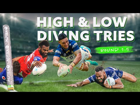 NRL Highlights | Best High & Low Diving Tries | Rounds 1-5, 2022 | NRL