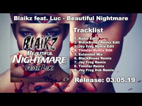 Blaikz feat. Luc - Beautiful Nightmare (Timster Remix Edit)