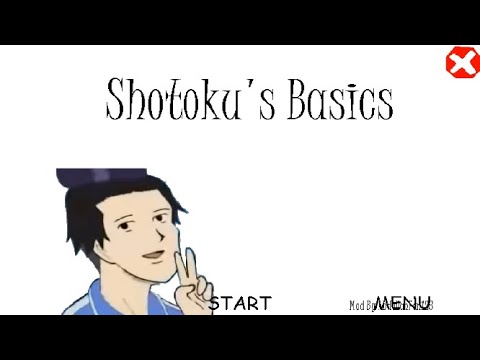 Shotoku's Basics Mod [Regular/Secret Ending]