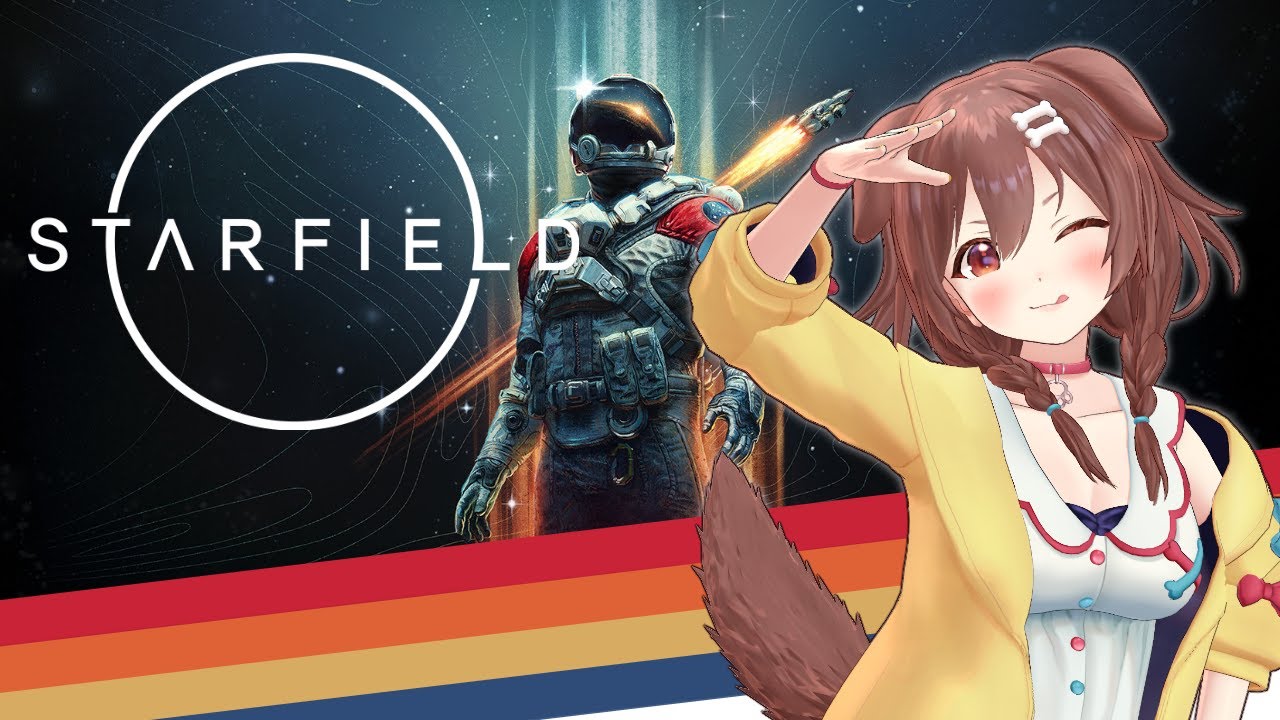 【案件】終わり時が分からない「Starfield」もう少し遊ぶ!!!ww【戌神ころね/ホロライブ】