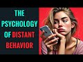 The Psychology Of Women Pulling Away