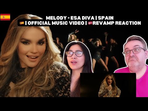 Melody - ESA DIVA | Spain 🇪🇸 | Official Music Video | 🇩🇰REVAMP REACTION