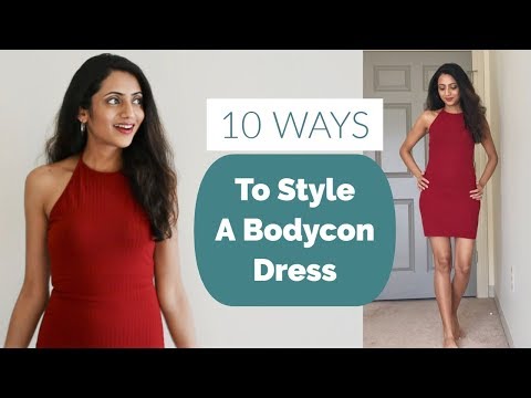 10 Different Ways To Style A BODYCON DRESS | 1 Dress...