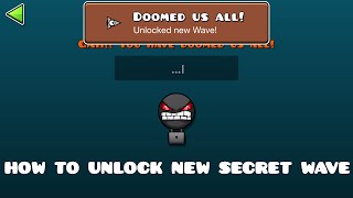 HOW TO UNLOCK NEW WAVE IN GEOMETRY DASH