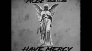 MANOLO ROSE- HAVE MERCY FT. FREEWAY &amp; KASH JULIANO