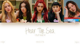 [HAN|ROM|ENG] Red Velvet (레드벨벳) - Hear The Sea (바다가 들려) (Color Coded Lyrics)