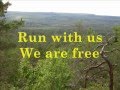 Lisa Laugheed - Run with us - with Lyrics 