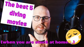 Top 5 best scuba dive movies [to watch when you are stuck at home in 2020]