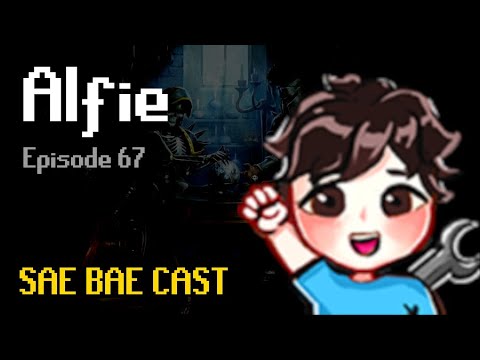 Alfie - Proposing on Stream, Maxing the GHCIM, 10 Years of Twitch Streaming | Sae Bae Cast 67