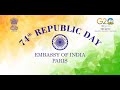 74th Republic Day Embassy Of India Paris