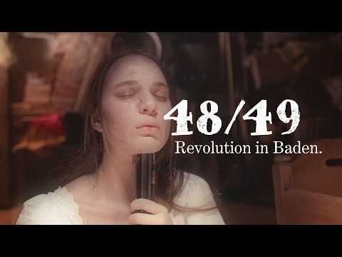 48/49 - Revolution in Baden. | Offizieller Kinotrailer