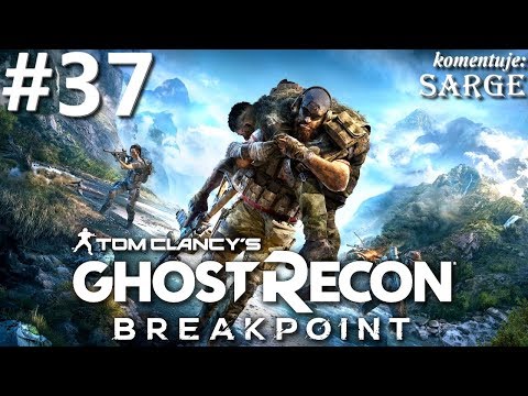 Zagrajmy w Ghost Recon: Breakpoint PL odc. 37 - Zaufany człowiek