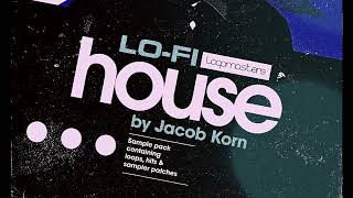 Video thumbnail for Jacob Korn LO-FI HOUSE sample kit (1,3GB) by Jacob Korn