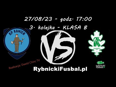27/08/2023 - NA ŻYWO: KP Kamień - GKS Dąb II Gaszowice