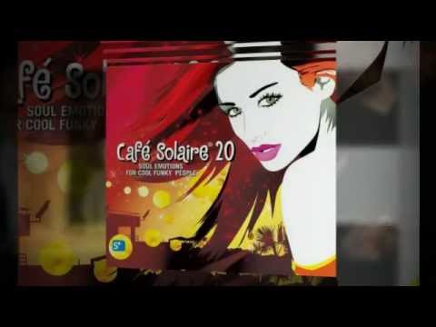 BERNY - Everything [Featured on Café Solaire 20](2012)