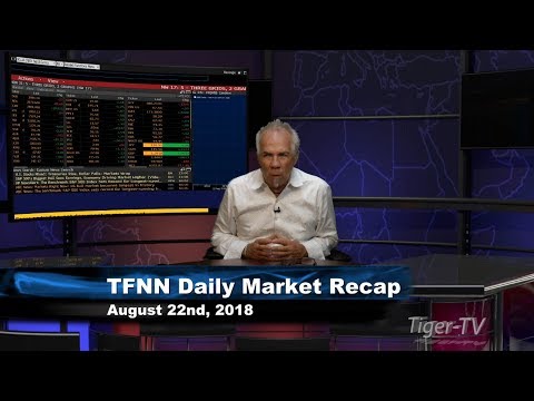 August 22nd Daily Market Recap with Tom O'Brien on TFNN