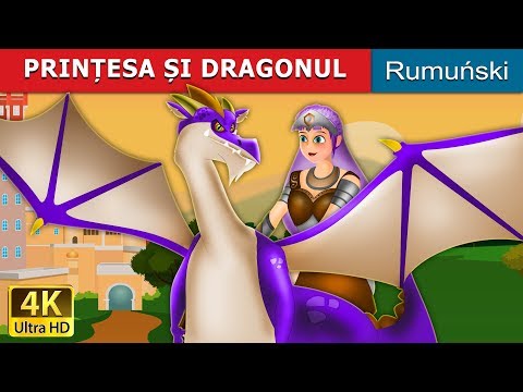 PRINȚESA ȘI DRAGONUL | Princess and the Dragon in Romana  | @RomanianFairyTales