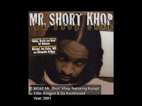 Mr. Short Khop featuring Kurupt - Kingpin & The Kockhound