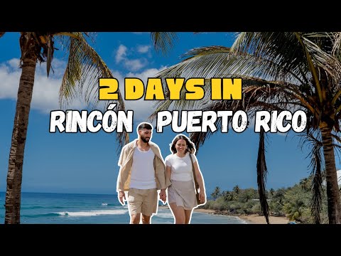 2 days in Rincón Puerto Rico | Best travel destination!