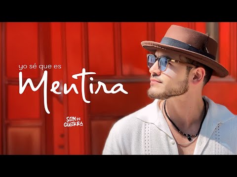 Yo Sé Que Es Mentira - Son de Guerra