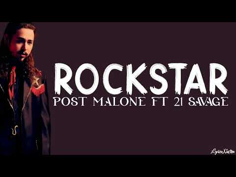Post Malone Ft 21 Savage - rockstar (lyrics)