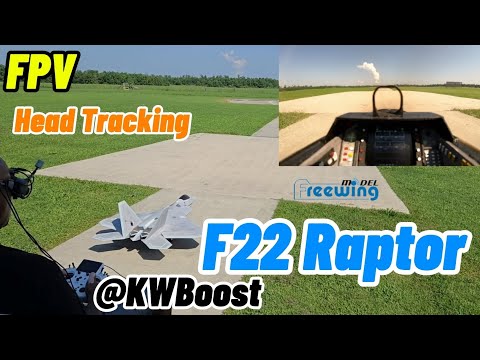 Freewing F-22 Raptor with full FPV Rig and head Tracking KWBoost at NOMAC Field