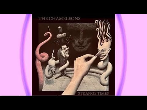The Chameleons- Strange Times (Side Two)