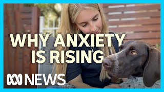 Anxiety: Why are so many young people being diagnosed? | The Anxiety Project | ABC News