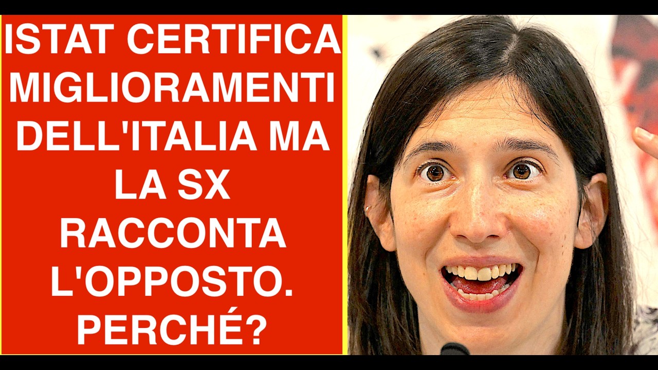 ISTAT CERTIFICA MIGLIORAMENTI DELL'ITALIA MA LA SX RACCONTA L'OPPOSTO. PERCHÉ?