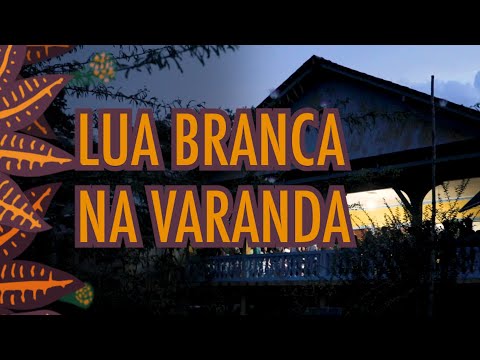 Lua Branca - Varanda da Madrinha Rita