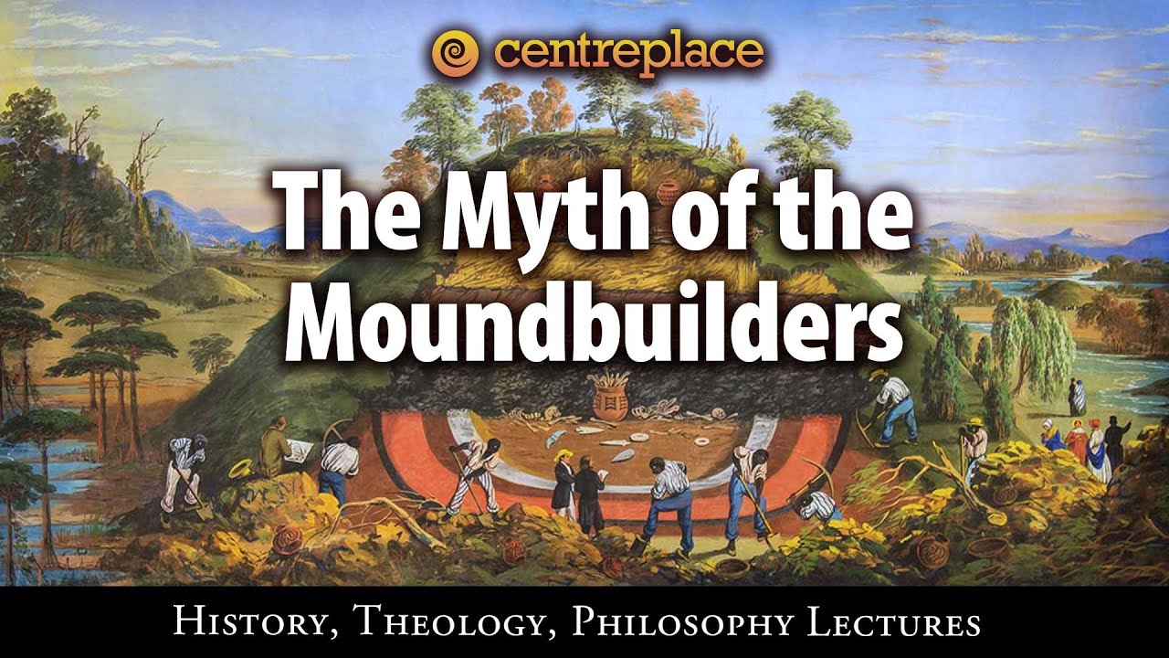Who were the Mound Builders and what happened to them? More REF