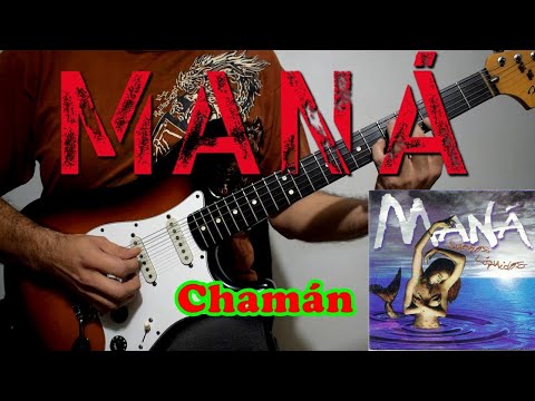 Chaman - Maná