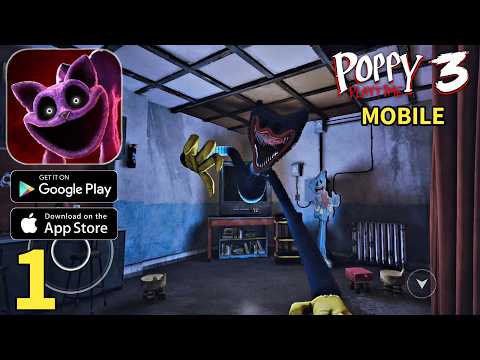 Poppy Playtime Chapter 3 Mobile Gameplay Walkthrough Part 1 (ios, Android) - YouTube