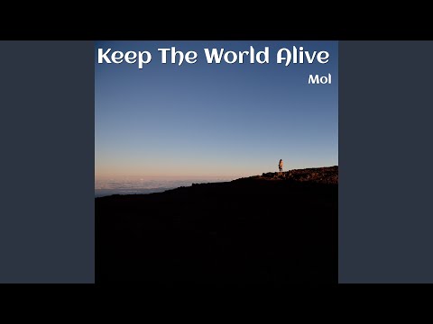 Keep the World Alive