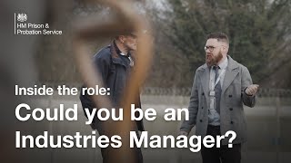 Could you be an Industries Manager?
